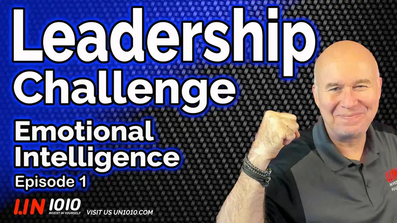 Leadership Challenge - Emotional Intelligence -  Episode 1